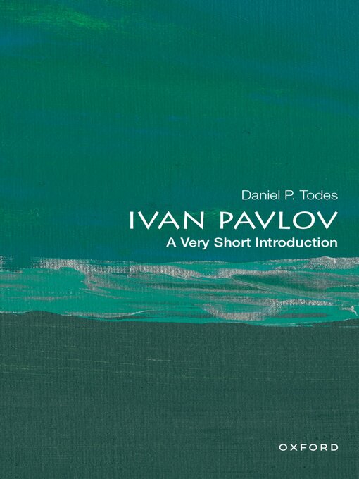 Title details for Ivan Pavlov by Daniel P. Todes - Available
